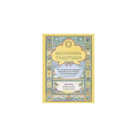 Nourishing Traditions' Cookbook by Sally Fallon