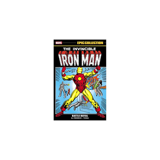 Iron Man Epic Collection: Battle Royal | Paperback | Marvel | Friedrich, Mike; Thomas, Roy & Starlin, Jim
