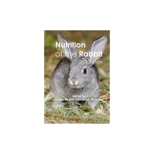 Nutrition of the Rabbit by Edited by Carlos De Blas & Edited by Julian Wiseman & Contributions by Do