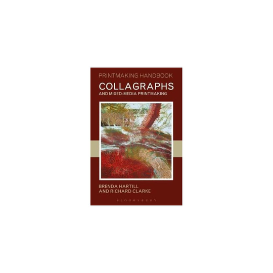 Collagraphs and Mixed-Media Printmaking