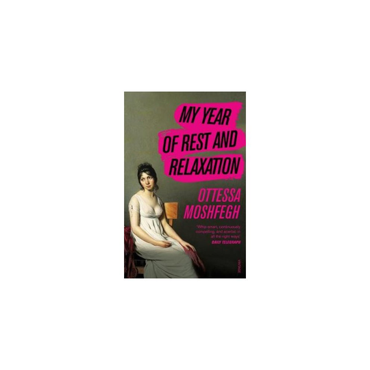 My Year of Rest and Relaxation