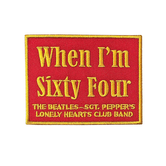 The Beatles Patch When Im Sixty Four Sgt Pepper new Official embroidered Iron on
